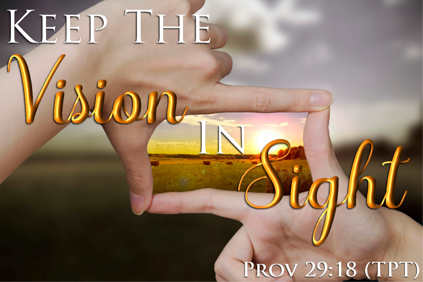KEEP THE VISION IN SIGHT - 3C South Coast