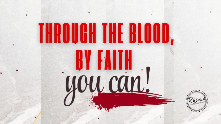 Through the blood by faith, you can