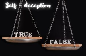 self deception - scales of true and false