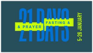 21 Days of prayer and fasting