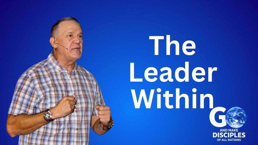 Ps Larry recaps The leader within - go and make disciples