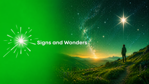 Signs and wonders