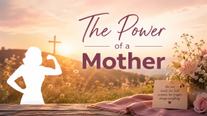 The prayer of a Mother