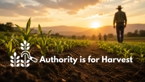 Authoroty is for the harvest
