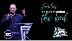 Ps Larry Elliott - Families that remember God
